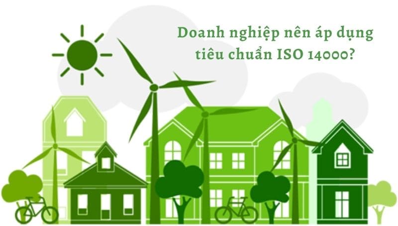 Đối tượng áp dụng bộ tiêu chuẩn ISO 14000